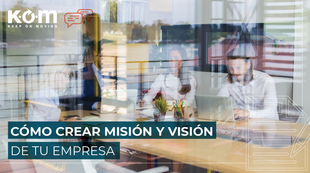 MISIÓN Y VISIÓN DE LA EMPRESA