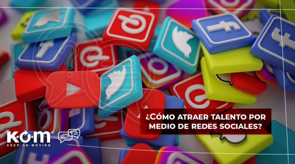 3 formas de atraer talento para tu empresa en las redes sociales