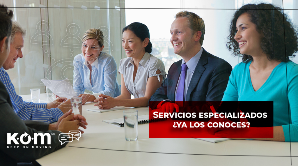 Servicios especializados ¿Ya los conoces